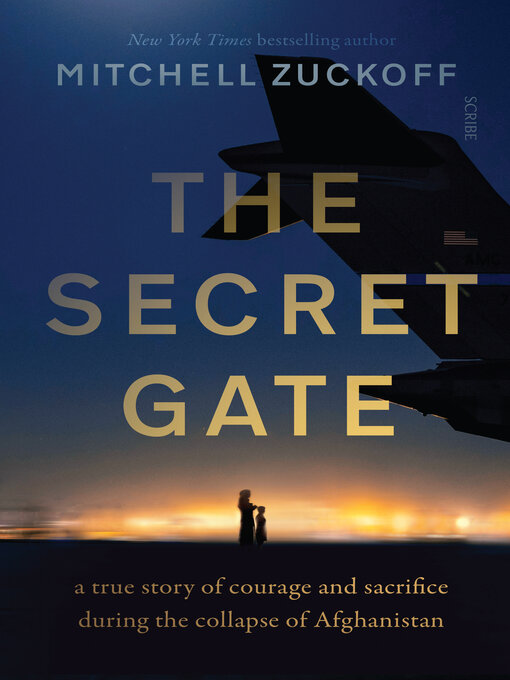 Title details for The Secret Gate by Mitchell Zuckoff - Available
